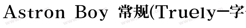 Astron Boy 常规(Truely字体转换